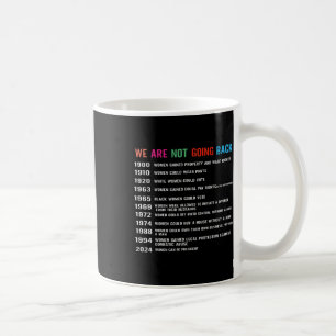 Taza De Café No vamos a retroceder el derecho de voto