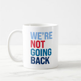 Taza De Café No vamos a volver