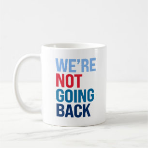 Taza De Café No vamos a volver