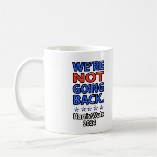 Taza De Café No vamos a volver Harris Walz