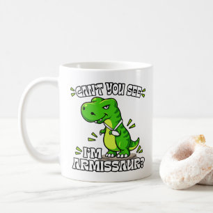 Taza De Café ¿No ves que soy Armissaur - Recuperación de brazo