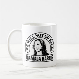 Taza De Café No volveremos Kamala Harris Mug