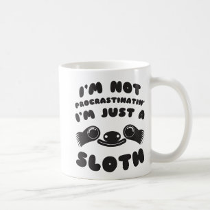 Taza De Café No voy a retrasar, solo soy una perdición