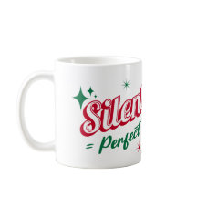 "Noche silenciosa = noche perfecta" - festivo y ac