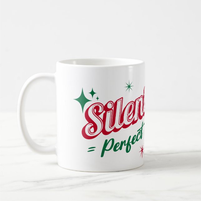 Taza De Café "Noche silenciosa = noche perfecta" - festivo y ac (Izquierda)