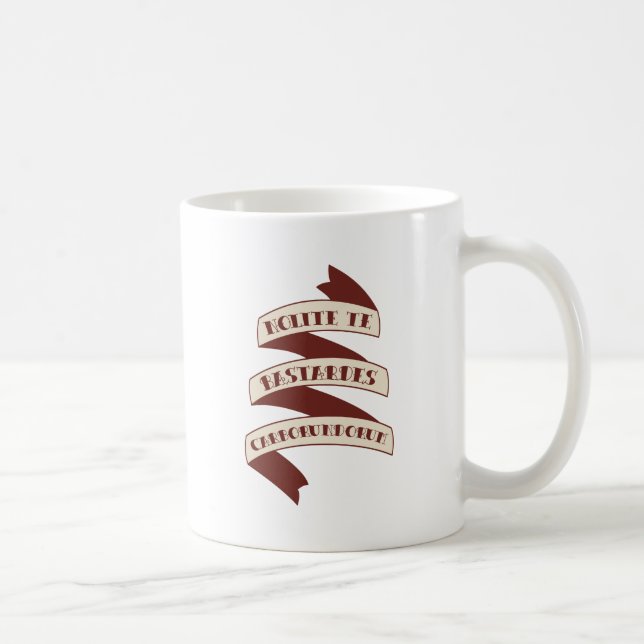 Taza De Café Nolite Te Bastardes Carborundorum (Derecha)