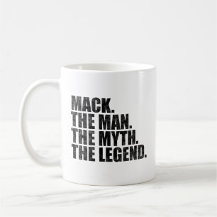 Taza De Café Nombre Mack, Mack El Hombre El Mito La Leyenda
