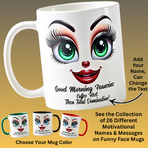 Taza De Café Nombre Motivación Francine, Ojos Fabulosos Cara Di
