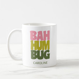 Taza De Café Nombre Personalizado Bah Humbug Cita de Navidad
