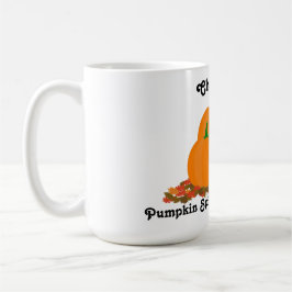 Taza De Café Nombre personalizado Calabaza de especias todo bue