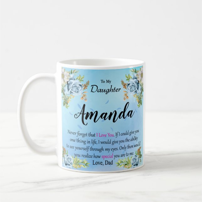 Taza De Café Nombre personalizado Rosa azul mensaje para hija (Izquierda)
