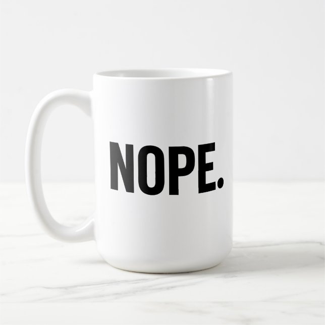 TAZA DE CAFÉ NOPE (Izquierda)