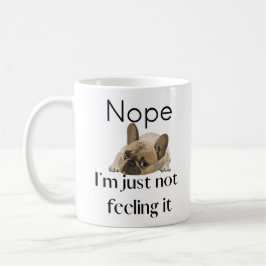 Taza De Café Nope Frenchie Mug