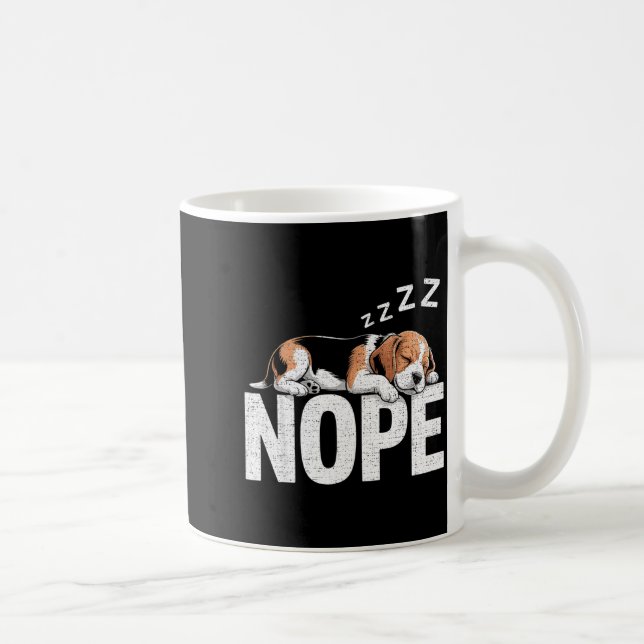 Taza De Café Nope Lazy Beagle  (Derecha)