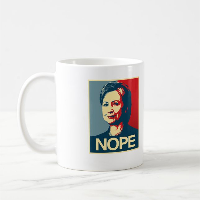 Taza De Café NOPE - Poster anti-Hillary - Anti-Hillary - (Izquierda)