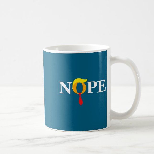 Taza De Café Nope Red Tie Trump Wig Orange Face Funny Anti Tru  (Derecha)