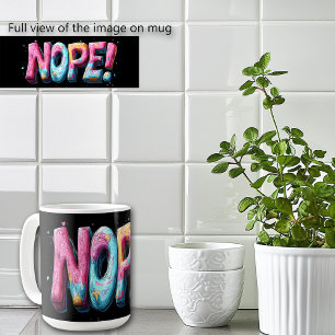 Taza De Café NOPE Texto Divertido Colorido