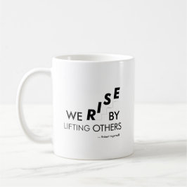 Taza De Café Nos elevamos al levantar a otros