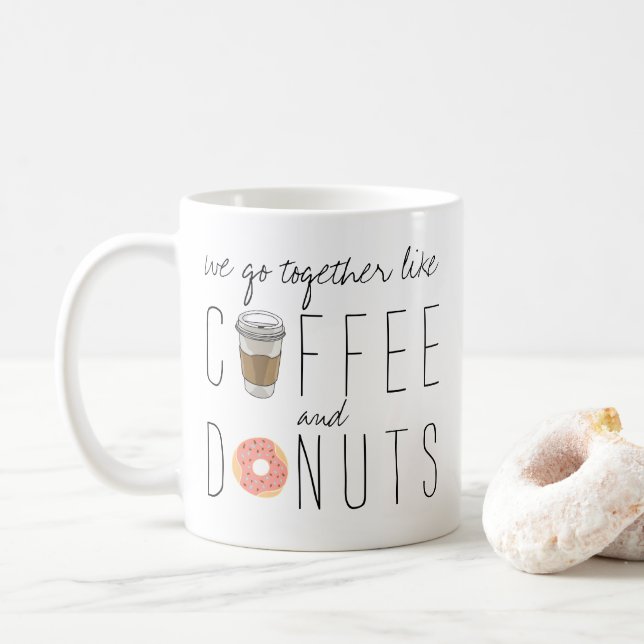 Taza De Café Nos juntamos como café y donuts (Con donut)