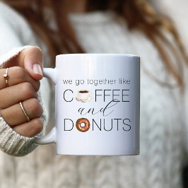 Taza De Café Nos juntamos como café y donuts