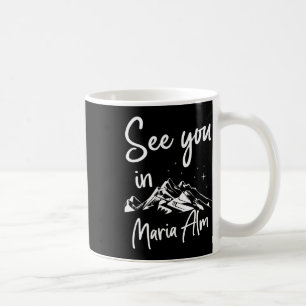 Taza De Café Nos vemos en Maria Alm Sheimerburger Land Austria 