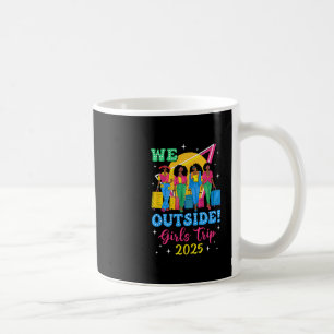 Taza De Café Nosotras Fuera Viaje de Chicas 2025 Chicas Afro Mu