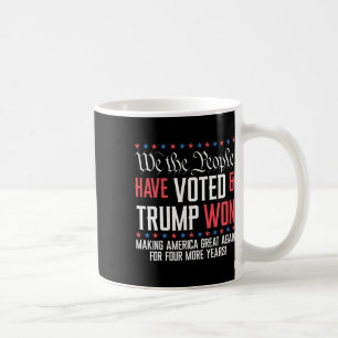 Taza De Café Nosotros, El Pueblo, Hemos Votado Y Trump Ganó Meg