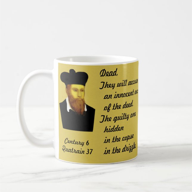 Taza De Café ¡Nostradamus lo predijo! (Izquierda)