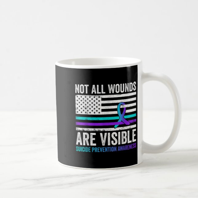 Taza De Café Not All Wounds Are Visible American Flag Suicide P (Derecha)