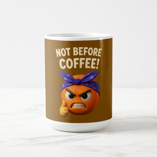 Taza De Café Not Before Coffee  (Centro)