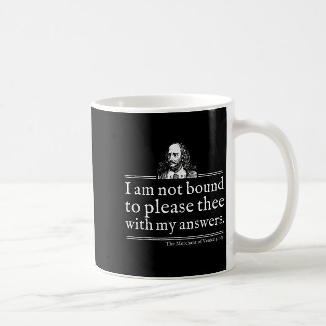 Taza De Café Not Bound To Please Shakespeare Quote Shirt Theate (Derecha)