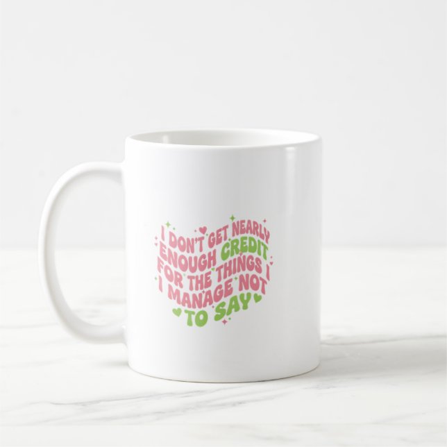 Taza De Café Not Enough Credit Funny Snark Quote  (Izquierda)