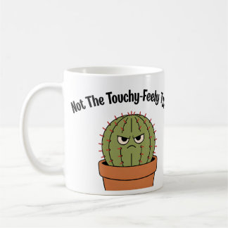 Taza De Café Not The Touchy-Feely Type Cactus | Funny Introvert