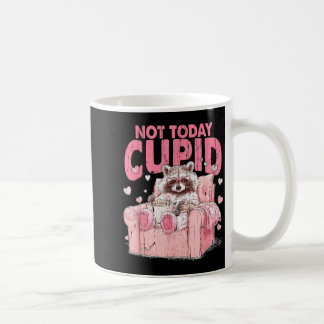 Taza De Café Not Today Cupid, Sarcastic Raccoon Valentines 