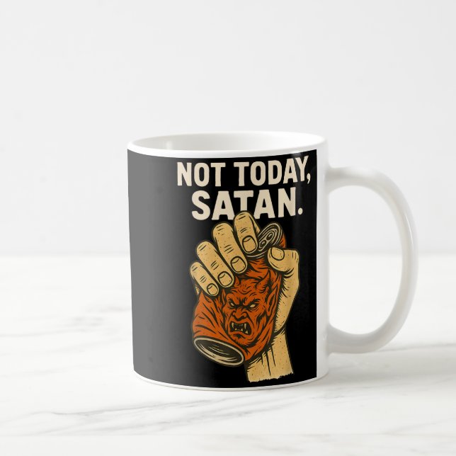 Taza De Café Not Today Satan Faith Christian Halloween Funny An (Derecha)