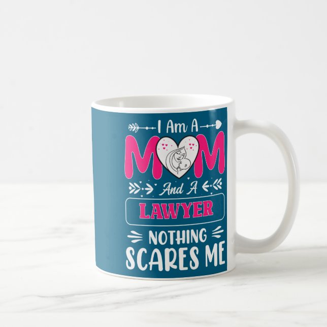 Taza De Café Nothing Es Me Funny Lawyer Mom Quote  (Derecha)