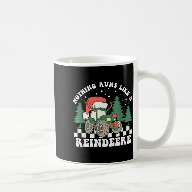 Taza De Café Nothing Runs Like A Reindeer Funny Christmas Famil (Derecha)