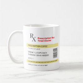 Taza De Café Novedad divertida RX Prescripción Médica Cansado
