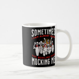 Taza De Café Novela divertida casi oigo pins burlándose de mí d