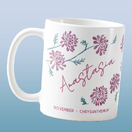 Taza De Café November Birth Flower Custom Name Chrysanthemum