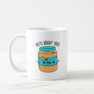 Taza De Café Nueces sobre ti, divertido bollo de maní