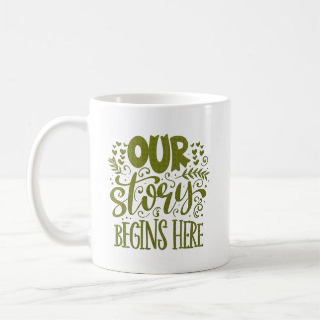 Taza De Café nuestra historia comienza aquí (Izquierda)