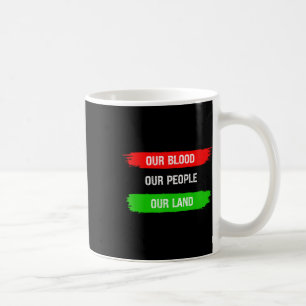 Taza De Café Nuestra sangre nuestra gente nuestro plan de liber