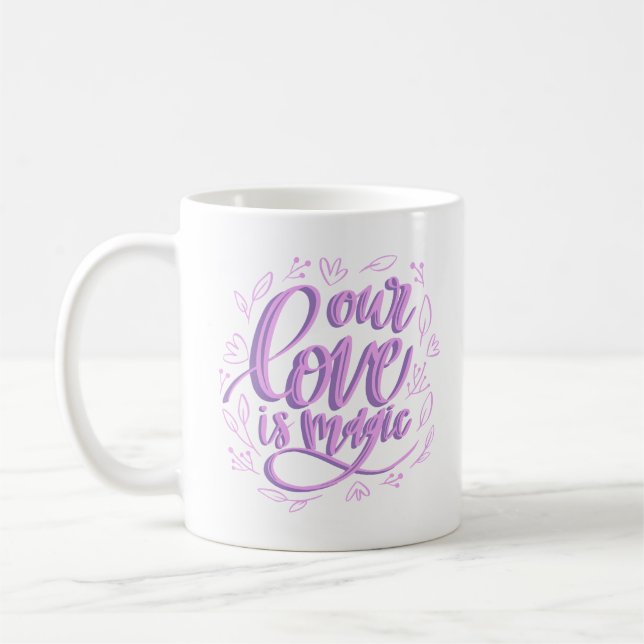 Taza De Café nuestro amor es mágico (Izquierda)