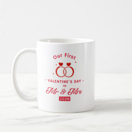Taza De Café Nuestro primer día de San Valentín como Sr. y Sra.