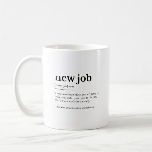 Taza De Café Nueva definición de trabajo