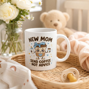 Taza De Café Nueva Mamá Envía Café No Consejos Divertida Nueva 