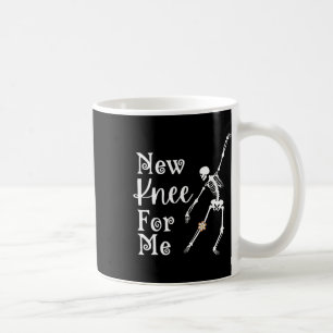 Taza De Café Nueva rodilla para mí Skeleton Danzando Knee Recov