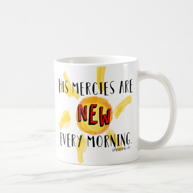 Taza De Café Nuevo cada mañana (Derecha)