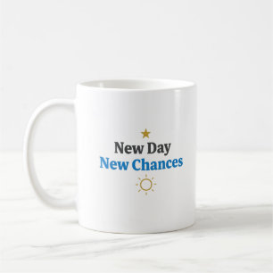 Taza De Café Nuevo Día, Nuevas Oportunidades" Minimalista 